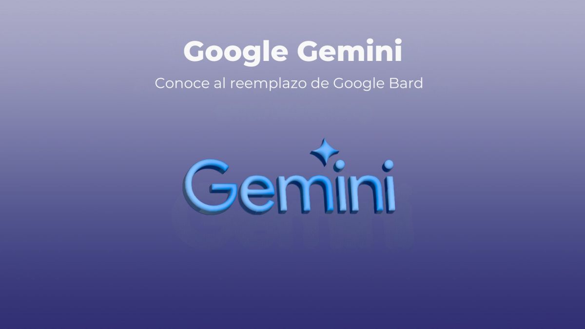 Google Bard evoluciona a Gemini