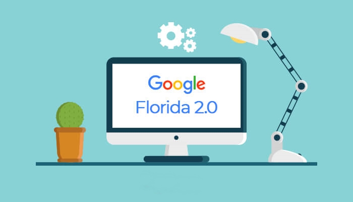 All About Google Florida 2.0 Algorithm Update