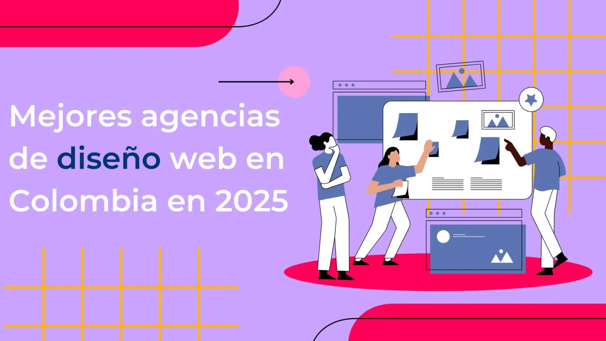 Mejores agencias de diseño web en Colombia en 2025