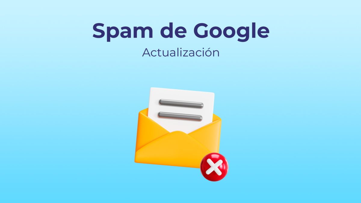 Actualizaciones de spam de Google: Update octubre 2023 