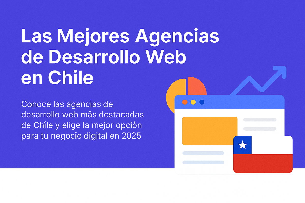 Mejores agencias de desarrollo web en Chile [2025]