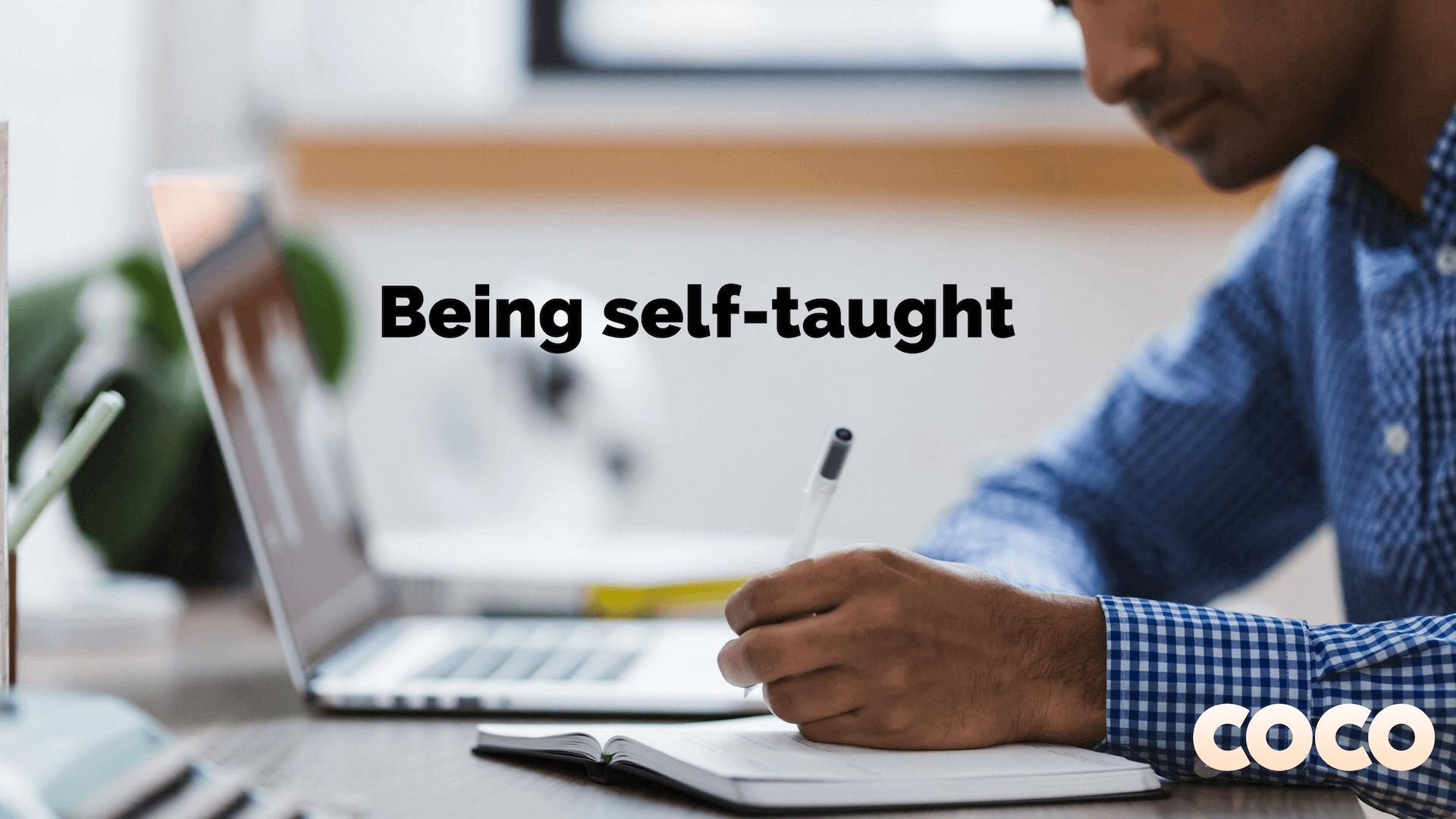 being self-taught