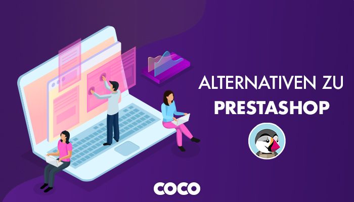 Die 5 besten Alternativen zu PrestaShop 2021