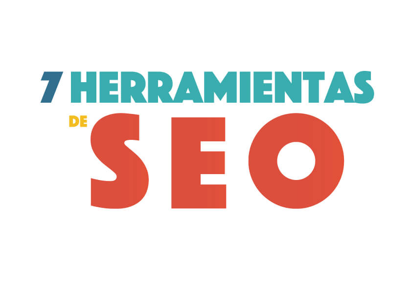 7 Herramientas SEO imprescindibles en 2021