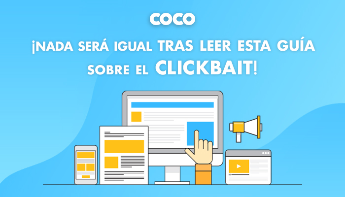 Yo nunca caería en eso del CLICKBAIT… ¿o sí?