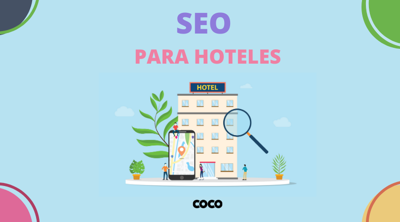 How to Improve SEO Services for Hotels in 2021